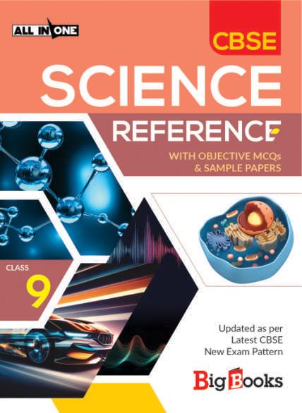 CBSE SCIENCE REFERENCE CLASS - 9 - Big books