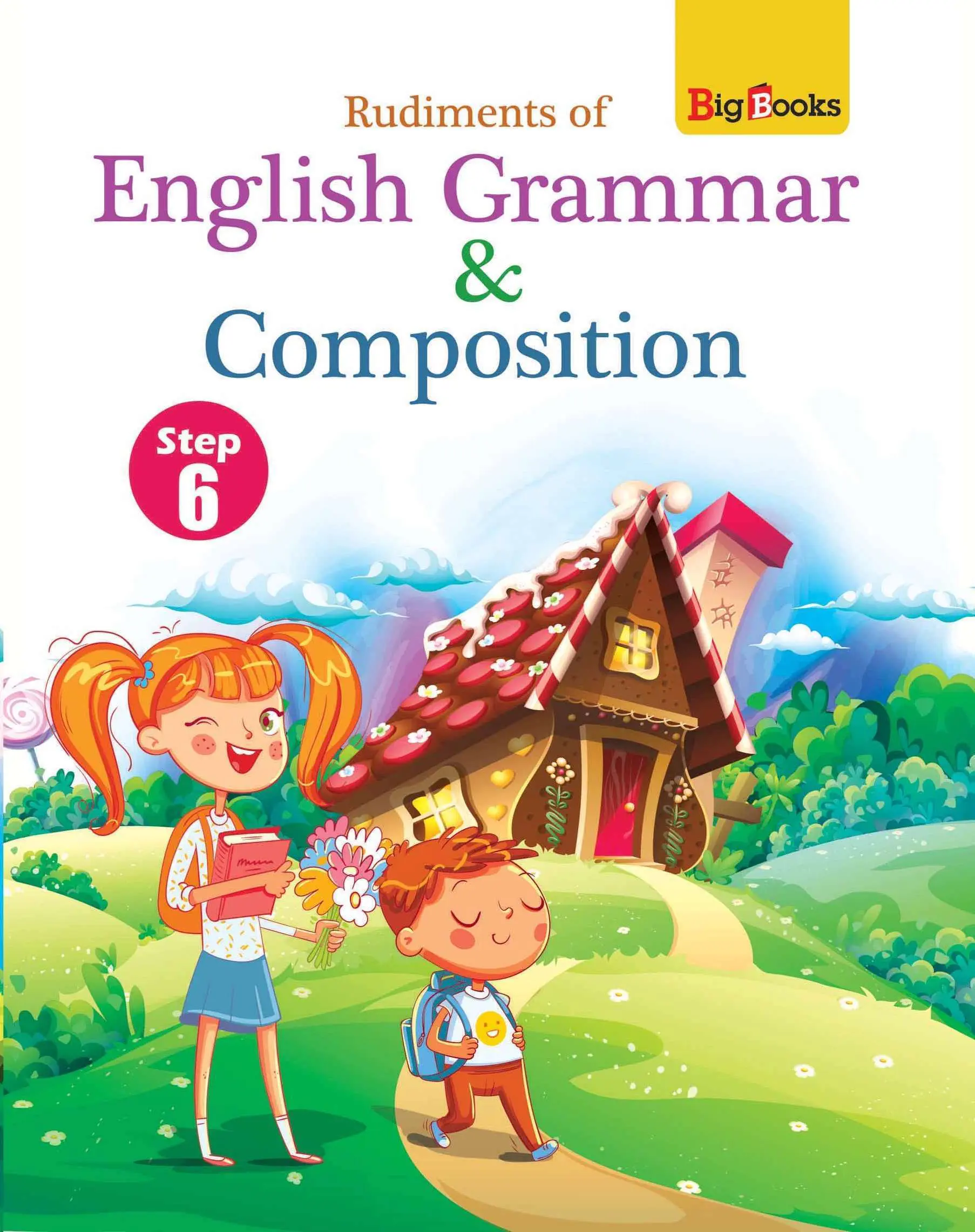 RUDIMENTS OF ENGLISH GRAMMAR & COMPOSITION (STEP - 6) - Big books