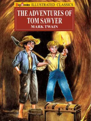 The Adventures Of Tom Sawyer