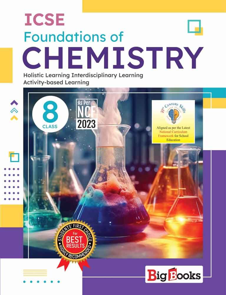 ICSE FOUNDATIONS OF CHEMISTRY - CLASS 8